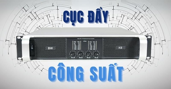 Cục Đẩy Công Suất Lại Quan Trọng