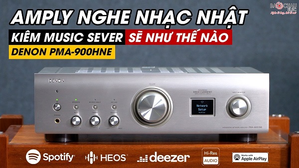 Yếu Tố Quyết Định Chọn Amply Denon Cho Người Dùng