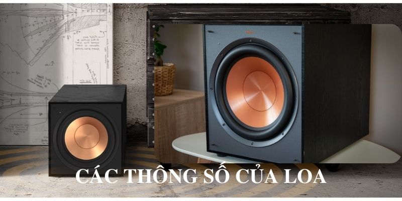 Các thông số của loa