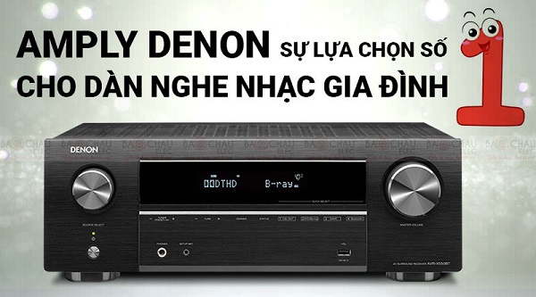 Amply Denon Và Các Chế Độ Âm Thanh Để Nghe Nhạc, Xem Phim