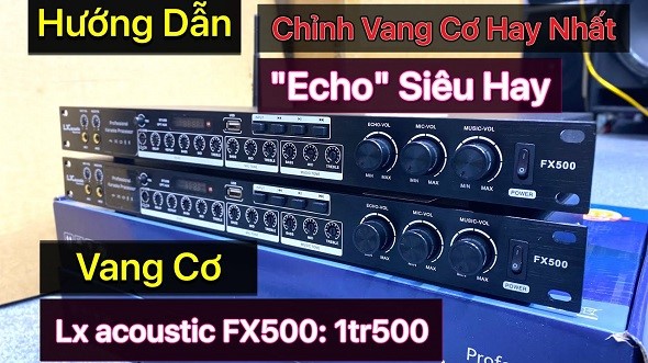 Hướng Dẫn Chỉnh Vang Cơ